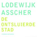De ontsluierde stad